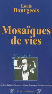 Mosaïques de vies