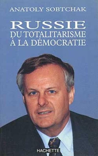 Russie : du totalitarisme à la démocratie