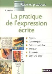 La pratique de l'expression écrite