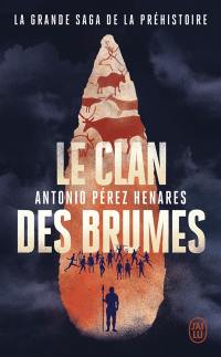 Le clan des Brumes. Vol. 1