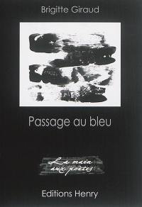 Passage au bleu