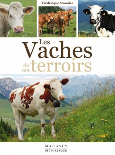 Les vaches de nos terroirs