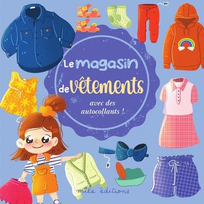 Le magasin de vêtements : avec des autocollants !