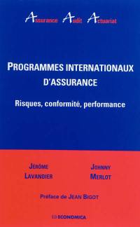 Programmes internationaux d'assurance : risques, conformité, performance