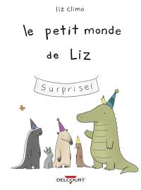 Le petit monde de Liz. Vol. 1