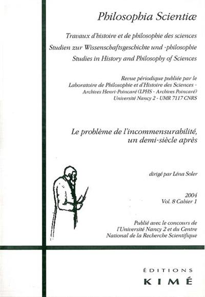 Philosophia scientiae, n° 8-1. Le problème de l'incommensurabilité, un demi-siècle après