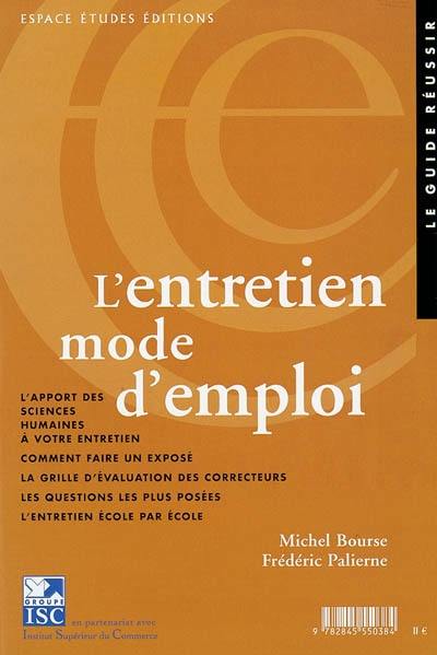 L'entretien : mode d'emploi