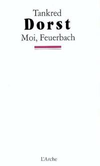 Moi, Feuerbach