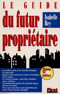 Le guide du futur propriétaire