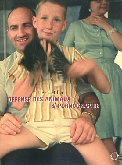 Défense des animaux & pornographie