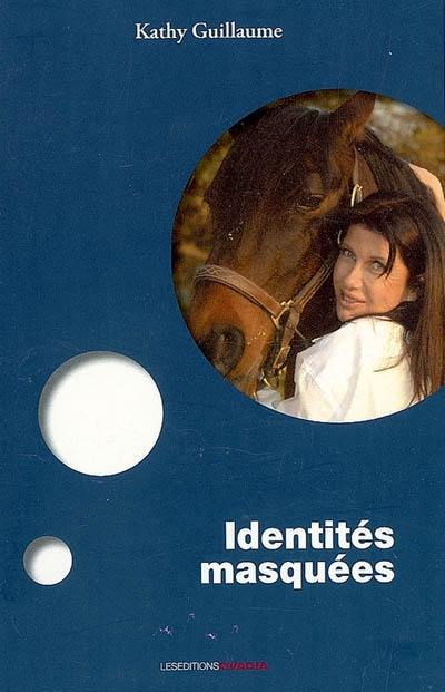 Identités masquées