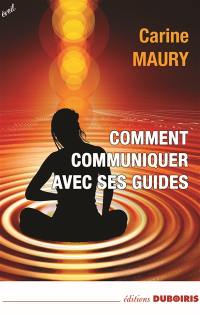 Comment communiquer avec ses guides