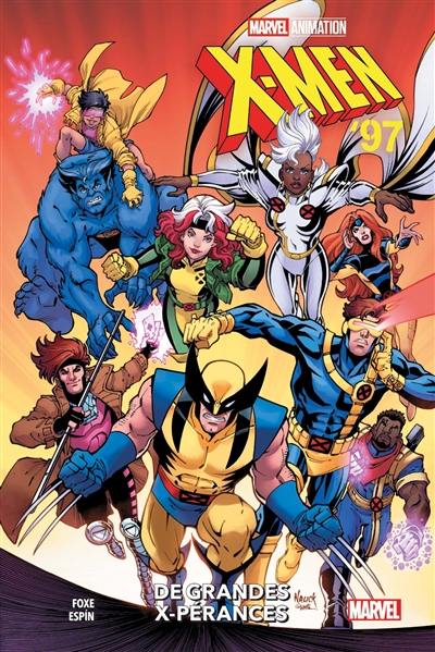 X-Men '97 : de grandes X-pérances