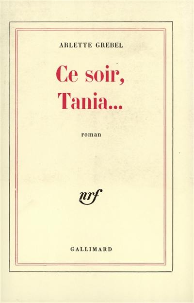 Ce soir, Tania...