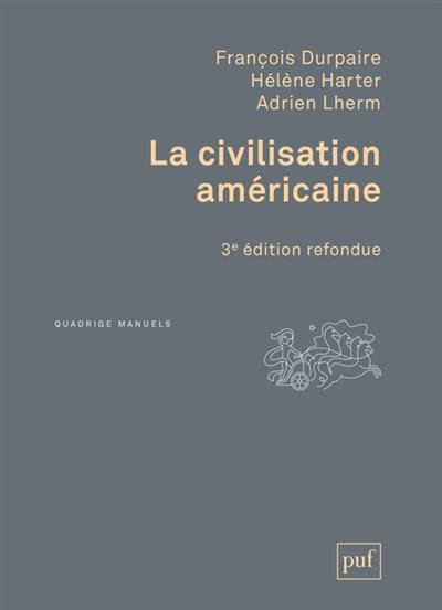 La civilisation américaine