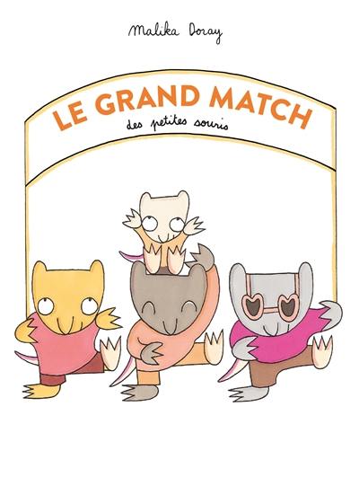 Le grand match des petites souris