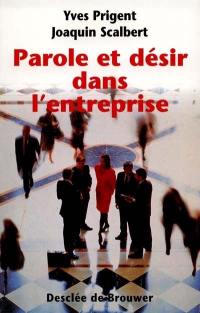 Parole et désir dans l'entreprise