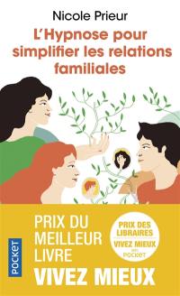 L'hypnose pour simplifier les relations familiales : une autre voie pour alléger la vie de famille et de couple