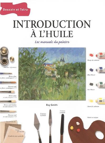 Introduction à l'huile