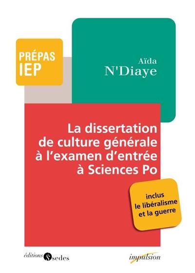 La dissertation de culture générale à l'examen d'entrée à Sciences-Po