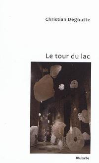 Le tour du lac