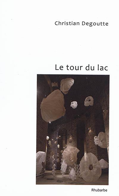 Le tour du lac