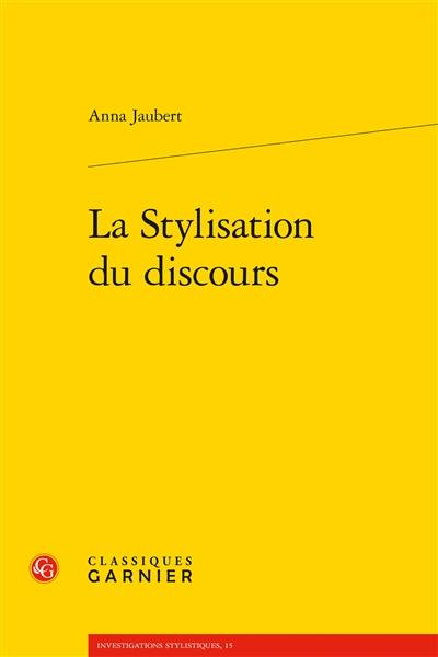 La stylisation du discours