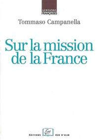 Sur la mission de la France