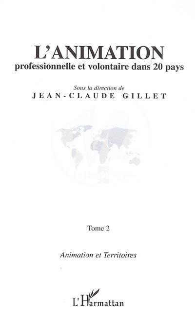 L'animation professionnelle et volontaire dans 20 pays. Vol. 2