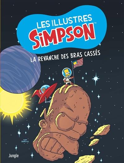 Les illustres Simpson. Vol. 10. La revanche des bras cassés