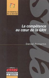 La compétence au coeur de la GRH