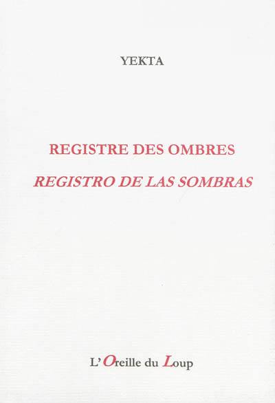 Registre des ombres. Registro de las sombras