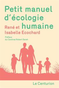 Petit manuel d'écologie humaine