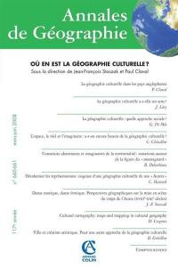 Annales de géographie, n° 660-661. Où en est la géographie culturelle ?