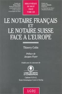 Le notaire français et le notaire suisse