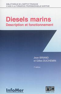 Diesels marins : description et fonctionnement