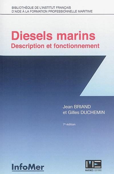 Diesels marins : description et fonctionnement