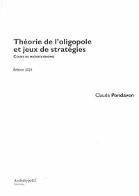 Théorie de l'oligopole et jeux de stratégies : cours de microéconomie L2