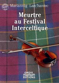 Meurtre au Festival interceltique