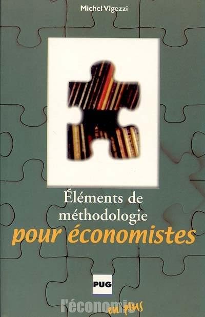 Eléments de méthodologie pour économistes