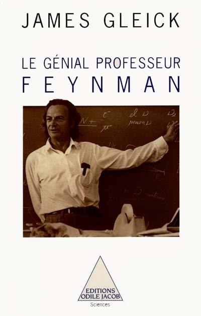 Le Génial professeur Feynman