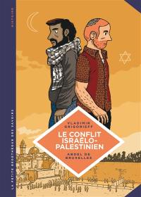 Le conflit israélo-palestinien : deux peuples condamnés à cohabiter