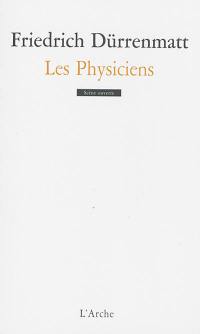 Les physiciens : comédie en deux actes