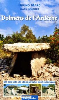 Dolmens de l'Ardèche : 22 circuits de découvertes préhistoriques