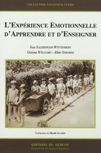 L'expérience émotionnelle d'apprendre et d'enseigner