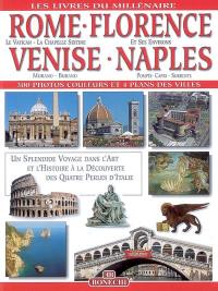 Rome : le Vatican, la Chapelle Sixtine. Florence et ses environs. Venise : Murano, Burano