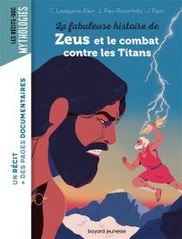 La fabuleuse histoire de Zeus et le combat contre les Titans