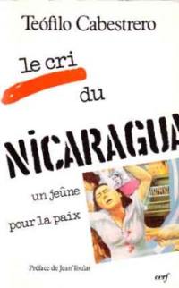 Le Cri du Nicaragua : un jeûne pour la paix