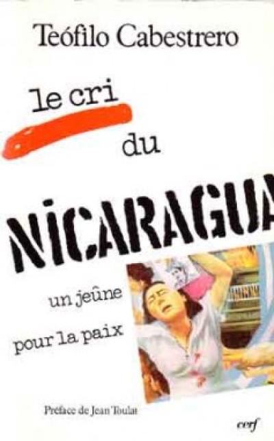 Le Cri du Nicaragua : un jeûne pour la paix