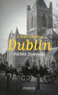 Il était une fois Dublin